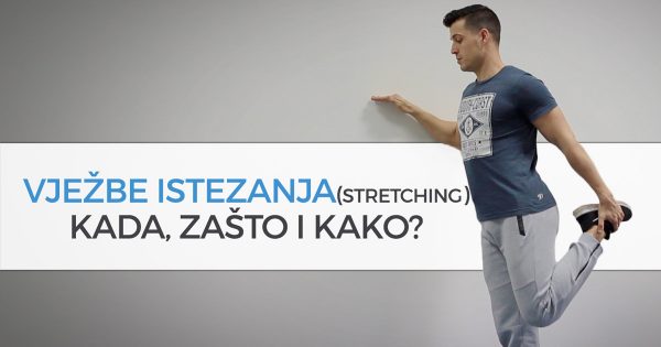 FT blog vjezbe istezanja stretching