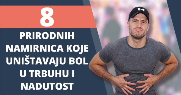 8 prirodnih namirnica koje unistavaju bol u trbuhu i nadutost