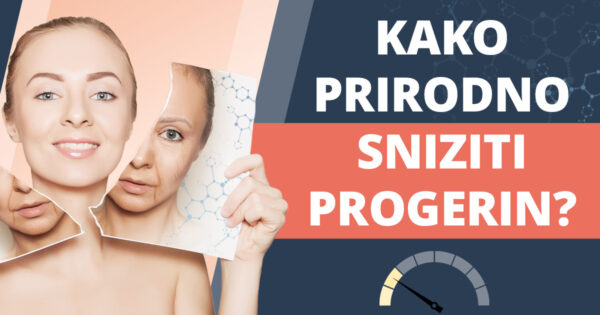 Kako prirodno sniziti progerin